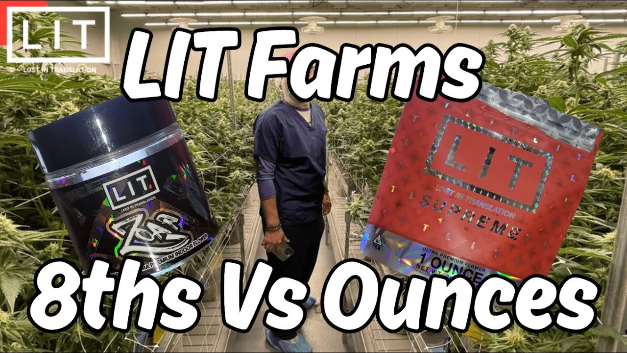 LIT Farms: Восьмые доли против унций — в чем разница?