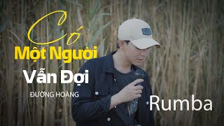 CÓ MỘT NGƯỜI VẪN ĐỢI - ĐƯỜNG HOÀNG | RUMBA | Cover | VIET LEE | 4K music video CÓ MỘT NGƯỜI VẪN ĐỢI - ĐƯỜNG HOÀNG | RUMBA | Cover | VIET LEE | 4K music video