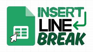 How to Insert a Line Break in your Cells | Google Sheets (Format Tips)