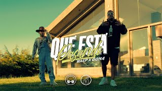 Qué está pasando - Waep, Gona (Video oficial).