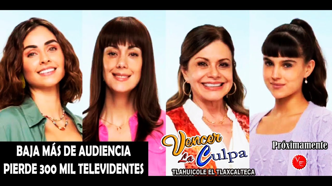 Nadie La Quiere Ver la telenovela Vencer La Culpa baja más de audiencia ...