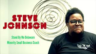 Stand By Me Delaware Minority Small Business Coach Steven Johnson