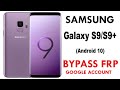 Galaxy s9 frpgoogle lock bypass android 10 without pc no talkback new method