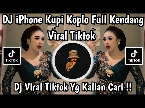 DJ IPHONE KUPI KOPLO FULL KENDANG BASS DROP-TREND DC BRAZIL VIRAL TIKTOK TERBARU 2026