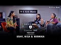 What Inspires a True Performer? | Nisa S &amp; Uday Benegal ft. Nirmika | NEXA Music S2E3 Podcast