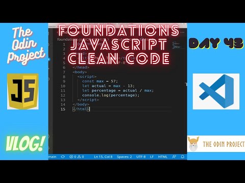 The Odin Project VLOG | Day 43 CODING For BEGINNERS | Foundations JavaScript Clean Code