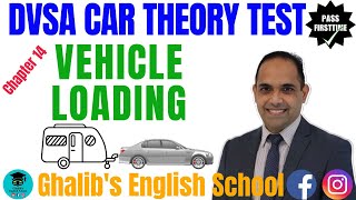 How to Pass  Car Theory TestChapter 14: Vehicle Loading #ghalibsenglishschool