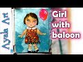 Paint a cute whimsical girl with balloon | acrylic painting tutorials | Art Journal Mixed Media Page