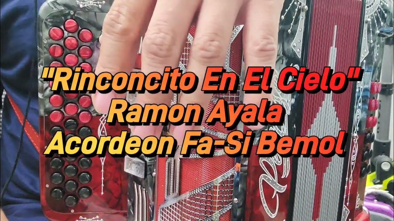Rinconcito En El Cielo-Ramon Ayala-Acordeon Fa-Si Bemol Rinconcito En El Cielo-Ramon Ayala-Acordeon Fa-Si Bemol