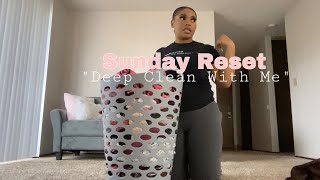 Sunday Reset “Deep Clean My Apartment”