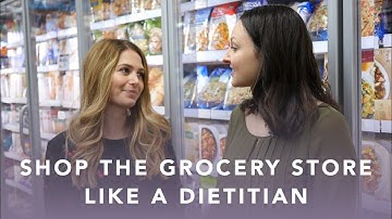 How to navigate the grocery store aisles like a dietitian