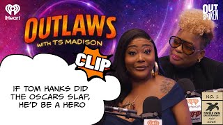 Aunjanue Ellis-Taylor: If Tom Hanks did the Oscars Slap, He'd Be A Hero | Outlaws with TS Madison