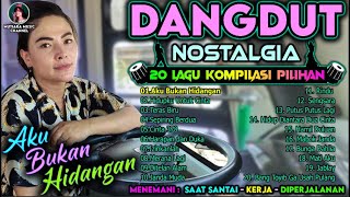 Album Dangdut Enak Didengar || Kompilasi Dangdut Lawas Original || Aku Bukan Hidangan