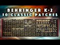 Behringer k2 classical vintage patches no talk sound demo