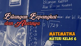 Matematika Kelas 6|BILANGAN BERPANGKAT DAN AKARNYA|