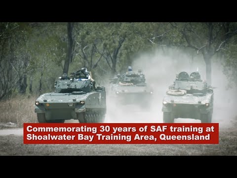 30 Years of SAF Training in Shoalwater Bay Training Area