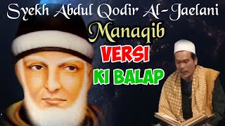 Manaqib Syekh Abdul Qodir Al-Jaelani || Versi Ki Balap