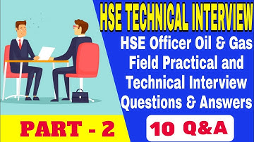 Safety Officer Technical Interview Questions and Answers Part -2 || HSE Officer Interview Q&A
