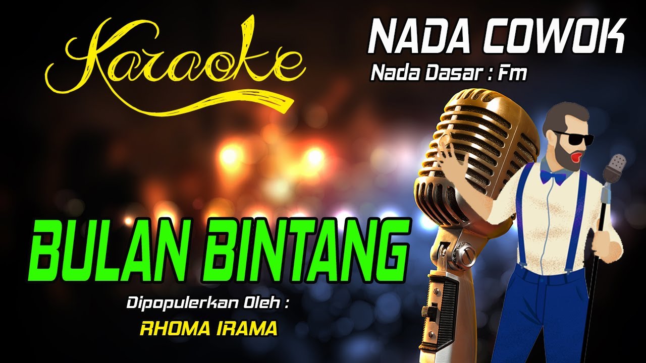 Karaoke BULAN BINTANG Rhoma Irama ( Nada Pria ) YouTube