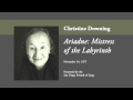 Christine Downing - Ariadne: Mistress of the Labyrinth