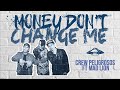 MONEY DON ́T CHANGE ME / CREW PELIGROSOS FEAT MAD LION / LA CIUDAD DEL RAP