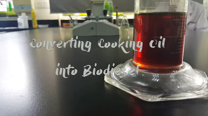 Converting Cooking Oil into Biodiesel