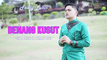 BENANG KUSUT ( EL SURAYYA ) || FADLY LUBIS Cover