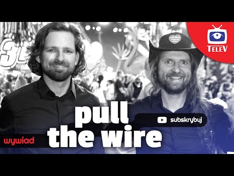 PULL THE WIRE: