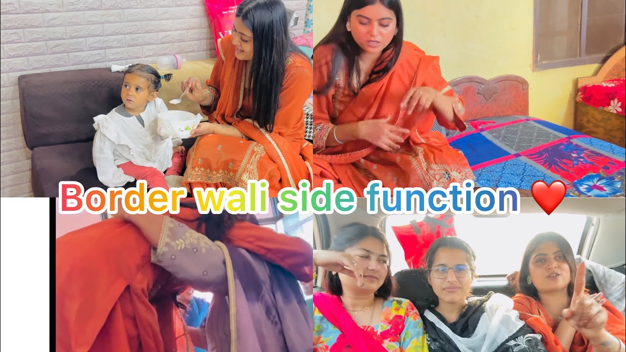 Gaye border wali side function te ❤️ || kio ho gayi ladayi 😪 || jashn kaur @jas-b7z 