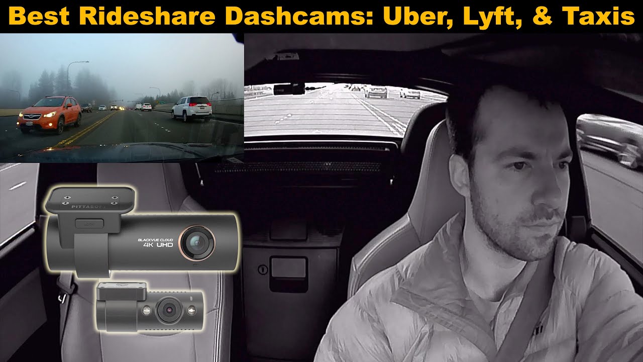 Best Rideshare Dashcams for Uber, Lyft, and Taxi Drivers 
