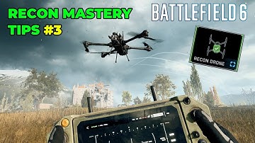 MASTER the RECON DRONE in Battlefield 6 | BF Tips for Recon Mastery #3 | #Battlefield6 