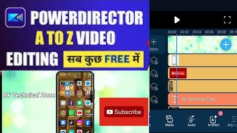 Power Director Se Video Editing Kaise Karen || How To Edit Video In Power Director App