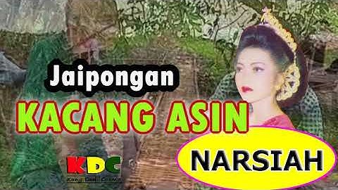 KACANG ASIN - NARSIAH || JAIPONGAN SUNDA #jaipongan #lagusunda @Kangdedicosmo