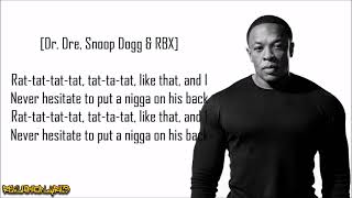 Dr. Dre - Rat-Tat-Tat-Tat ft. Snoop Dogg &amp; RBX (Lyrics)