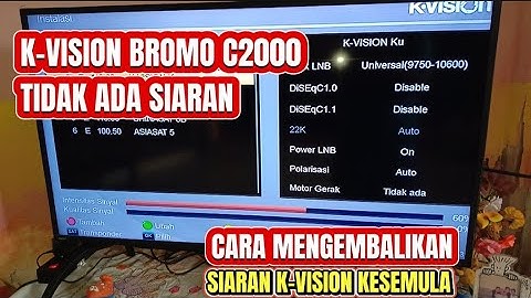 K VISION TIDAK ADA SIARAN DAN TIDAK ADA SINYAL || CARA MENGEMBALIKAN SIARAN K VISION SEPERTI SEMULA