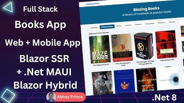 Full stack Books App Web and Mobile App using  Blazor SSR and .Net MAUI Blazor Hybrid - .Net 8 Abhay