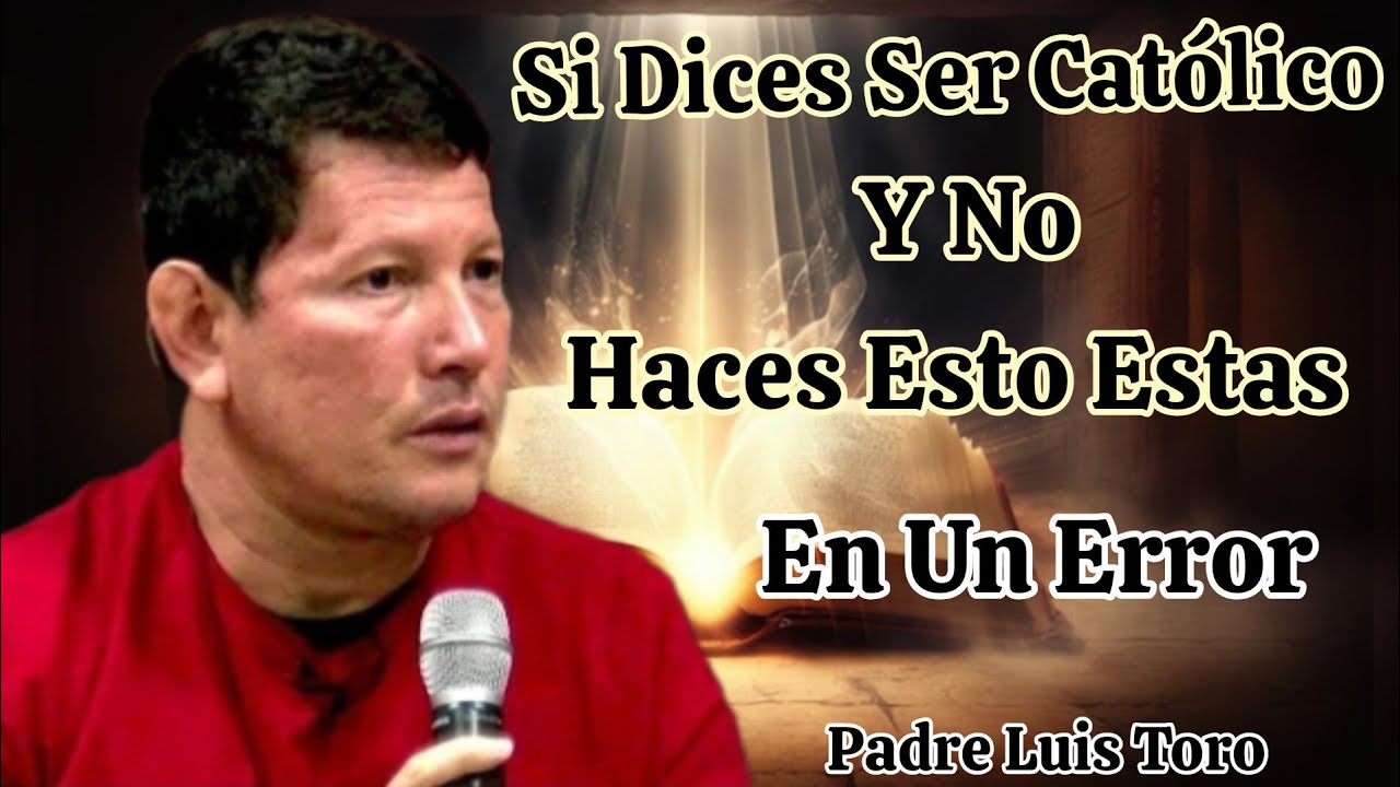 Lo Mejor del Padre Luis Toro