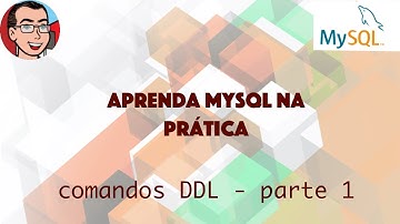 MYSQL - aula 02 - comandos DDL - parte 1 - create table + FOREIGN KEY
