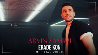 Arvin Samimi - Erade Kon | OFFICIAL VIDEO ( آروین صمیمی - اراده کن ) Resimi