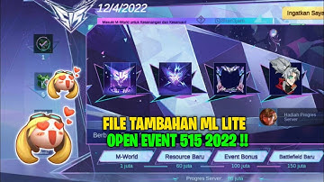 File Open Event 515 2022 || file tambahan ml lite