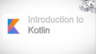 Class 1:Introduction to Kotlin-Beginners