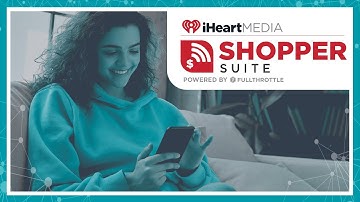 Shopper Suite for iHeart Media by fullthrottle.ai