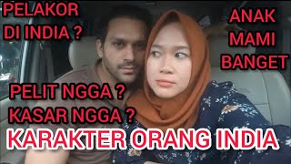 KARAKTER ORANG INDIA YANG WAJIB KALIAN TAHU | MENURUT PENGALAMAN SENDIRI