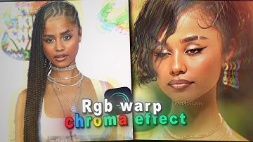 TRENDING AE RGB CHROMA EFFECT ON ALIGHT MOTION