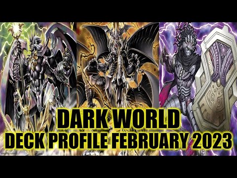 DARK WORLD DECK PROFILE (FEBRUARY 2023) YUGIOH! - YouTube