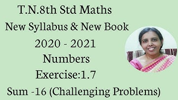 T.N.8th Std Maths  Exercise:1.7  Sum - 16  | Numbers.|chapter-1 |