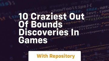 10 craziest out of bounds discoveries in games