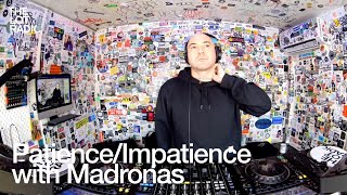 Patience/Impatience with Madronas @TheLotRadio 01-16-2025