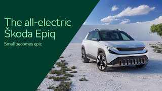 The Škoda Epiq: The next step in our electric evolution