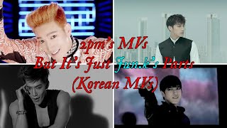 2pm's MVs But It's Just Jun.K's Parts (Korean MVs)